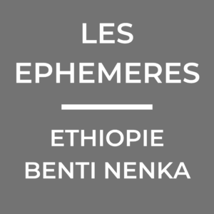 ETHIOPIE BENTI NENKA